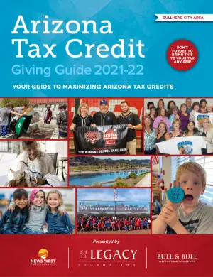 Arizona Tax Credit Guide 2021-22 — Bullhead City Area Edition