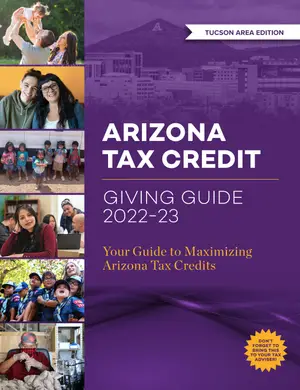 Arizona Tax Credit Guide 2022-23 — Tucson Area Edition