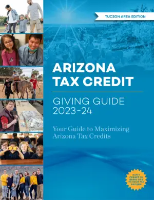 Arizona Tax Credit Guide 2023-24 — Tucson Area Edition